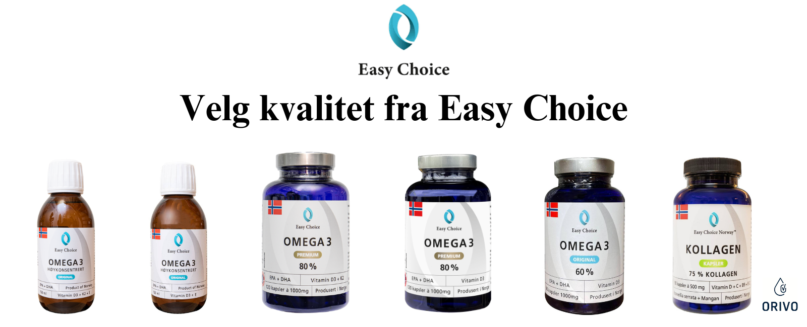 velg kvalitet fra Easy choice